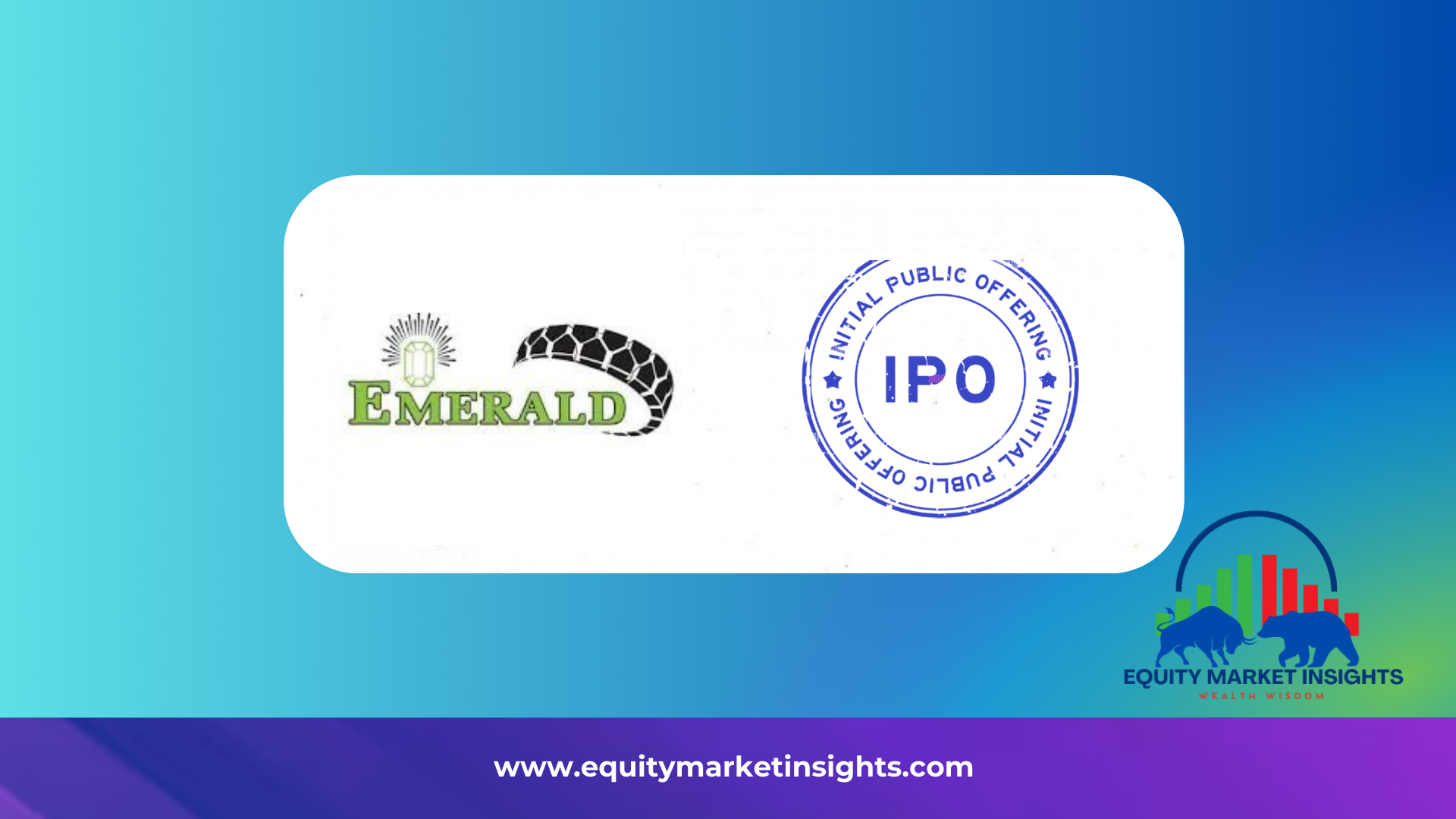 Emerald Tyre Manufacturers IPO Date, Review, Price, Allotment Details