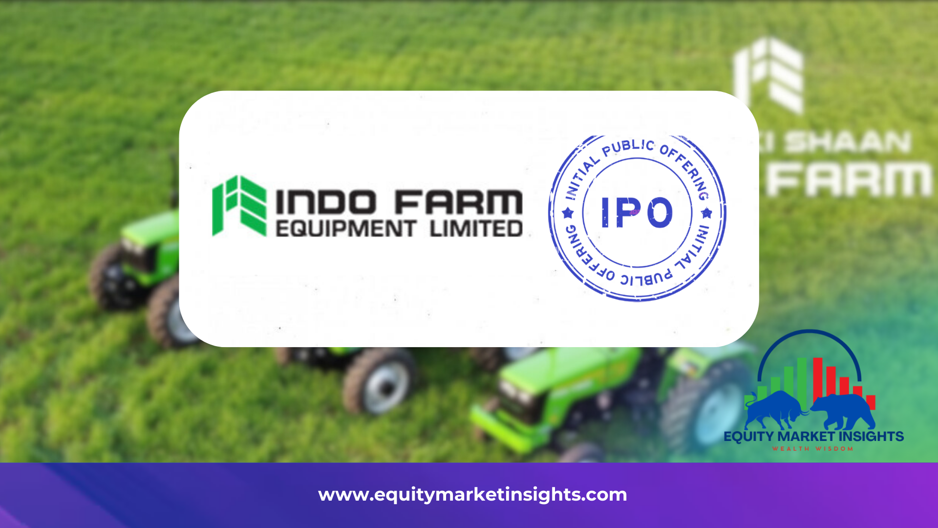 Indo Farm Equipment Listed at 19.07% Premium on NSE at ₹256 and 20.19% Premium on BSE at ₹258.40