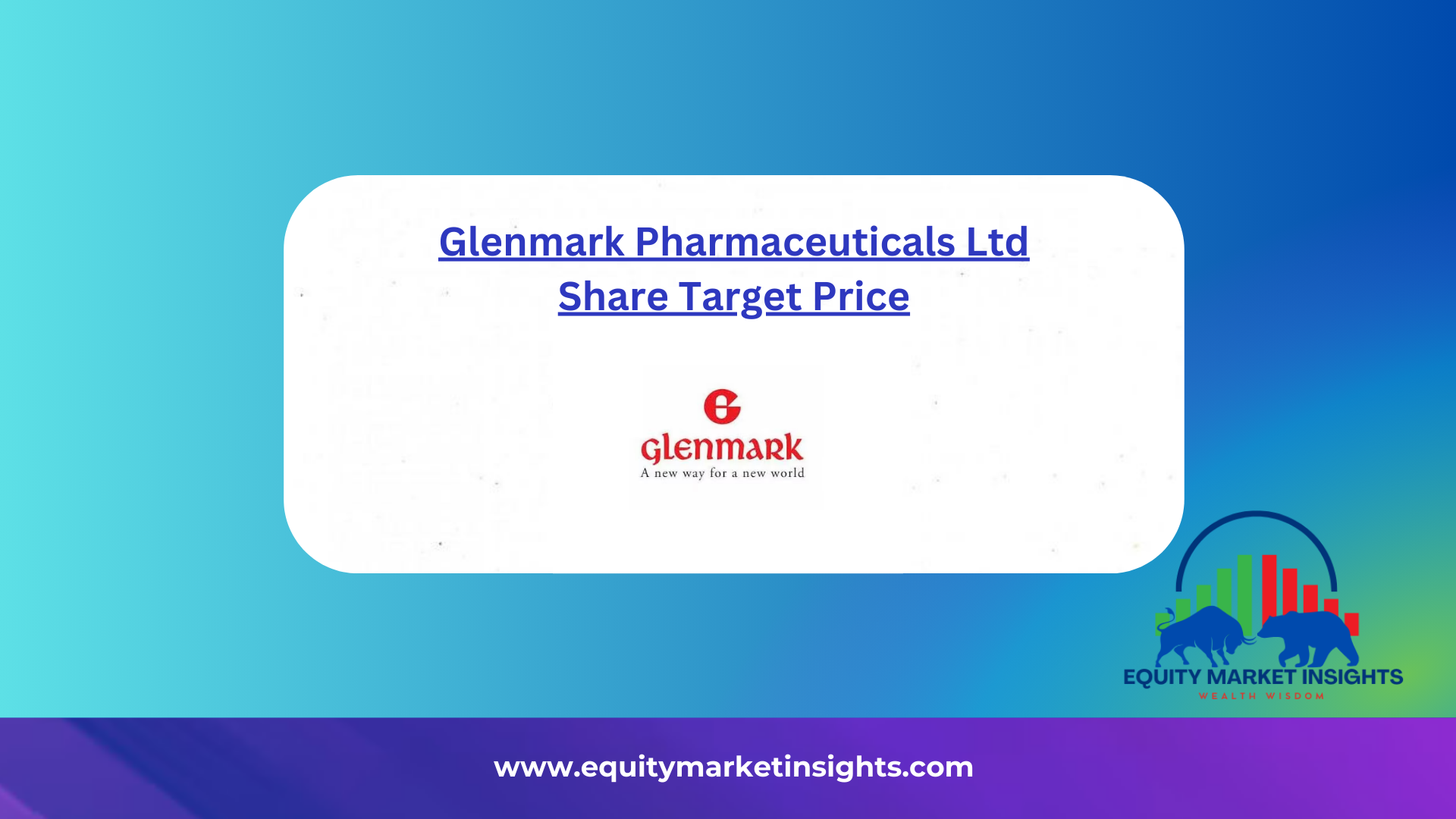 Glenmark Pharmaceuticals Ltd Share Target Price Forecast 2025-2030