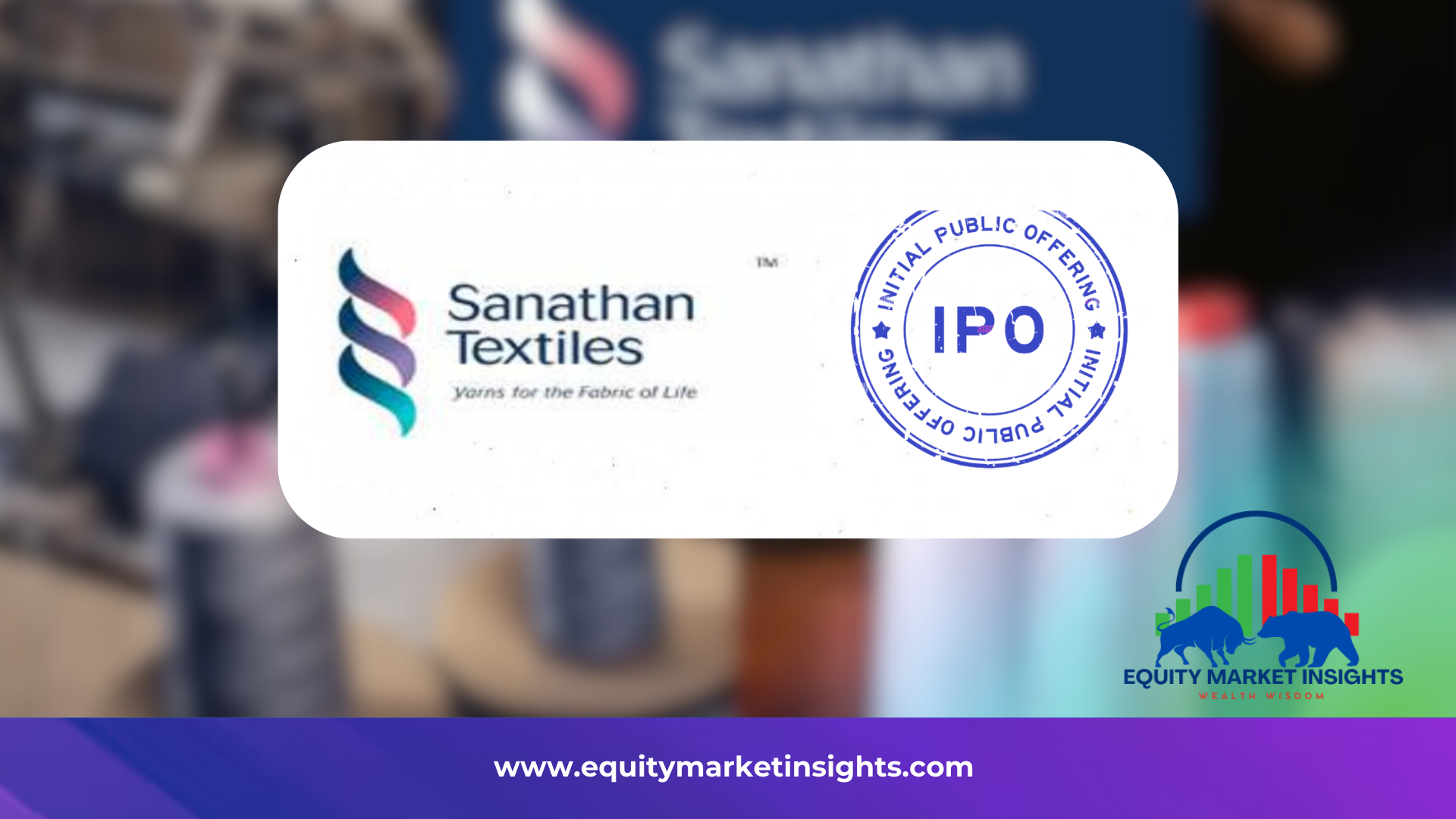 Sanathan Textiles IPO Date, Review, Price, Allotment Details