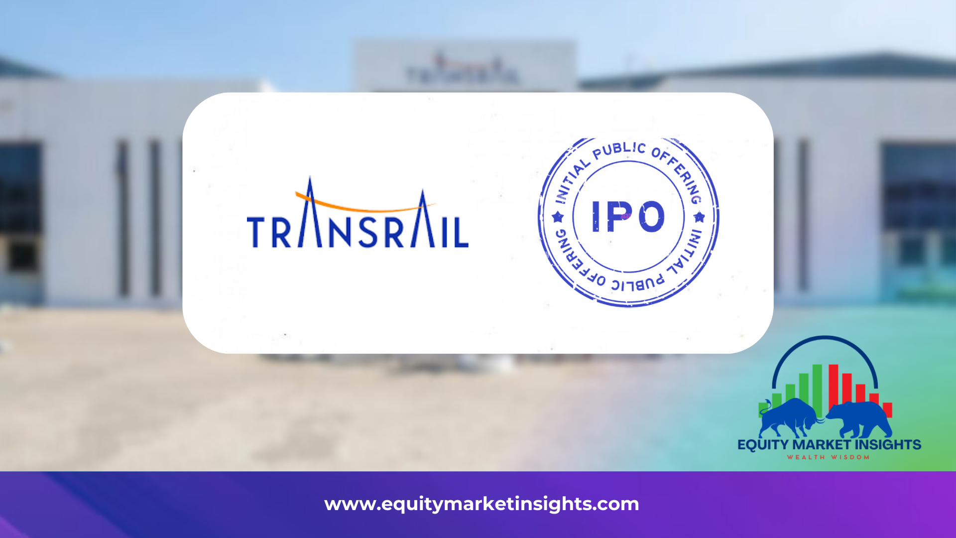 Transrail Lighting IPO Date, Review, Price, Allotment Details