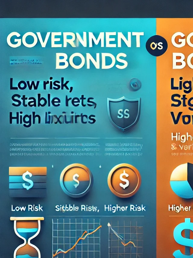 Corporate vs. Government Bonds: Which is the Best Investment for You?