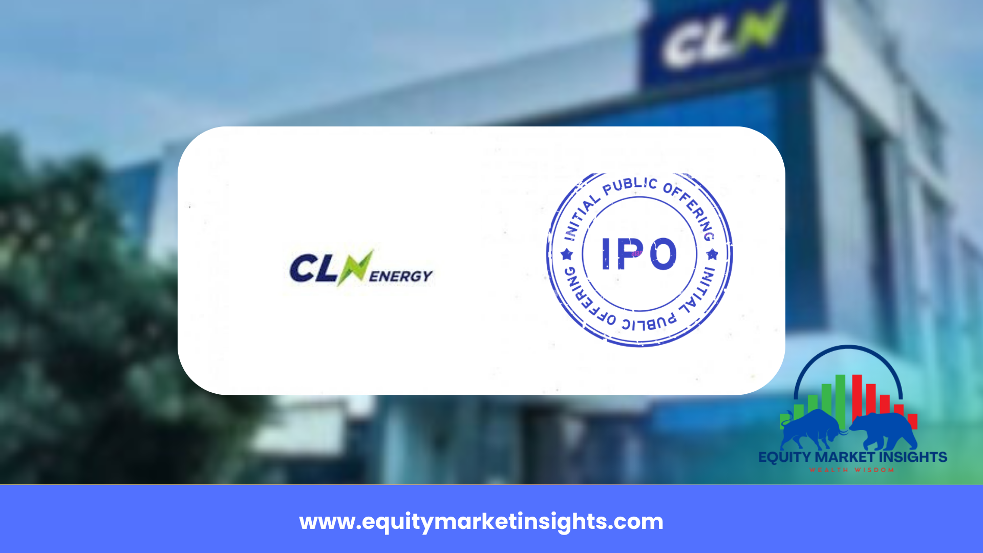 CLN Energy IPO Review, Date, Price, Allotment Details