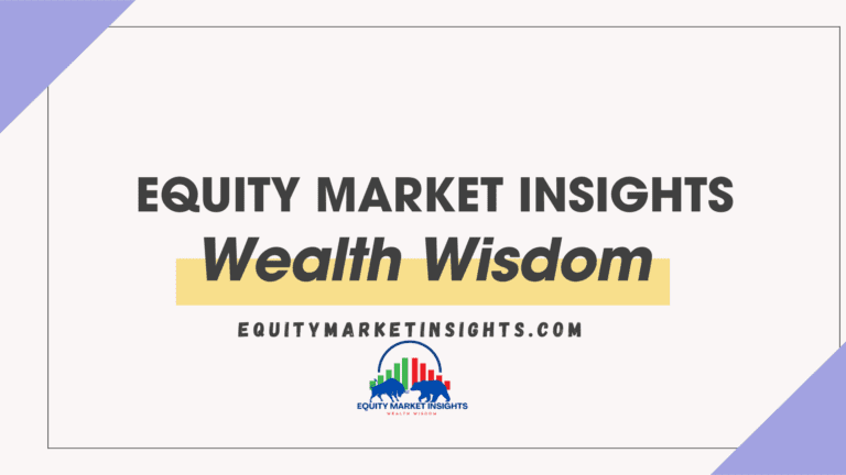 Welcome to Equity Market Insights