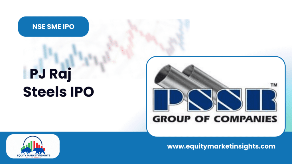 PS Raj Steels IPO Overview