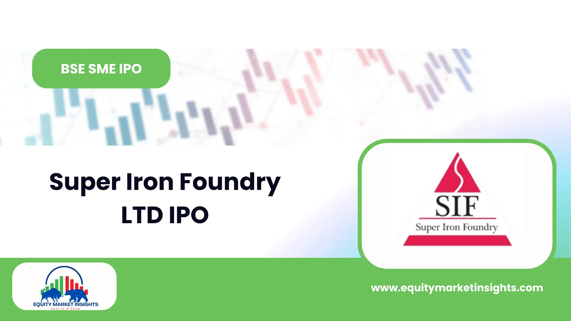 Super Iron Foundry IPO Review – Price, Dates, and Listing Information