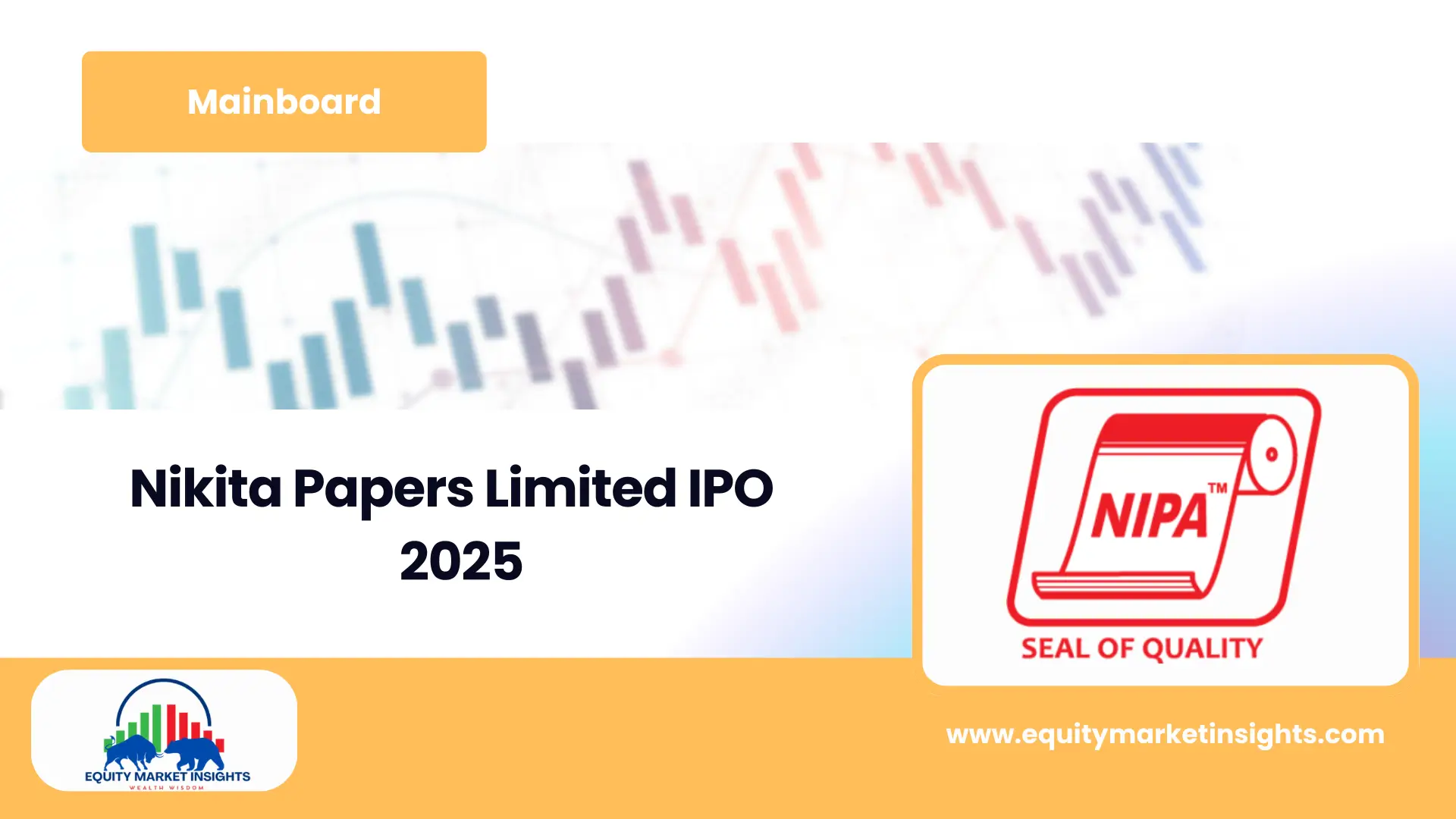 Nikita Papers IPO Nikita Papers IPO Review: Subscription Dates, Lot Size, Financials & GMP Update