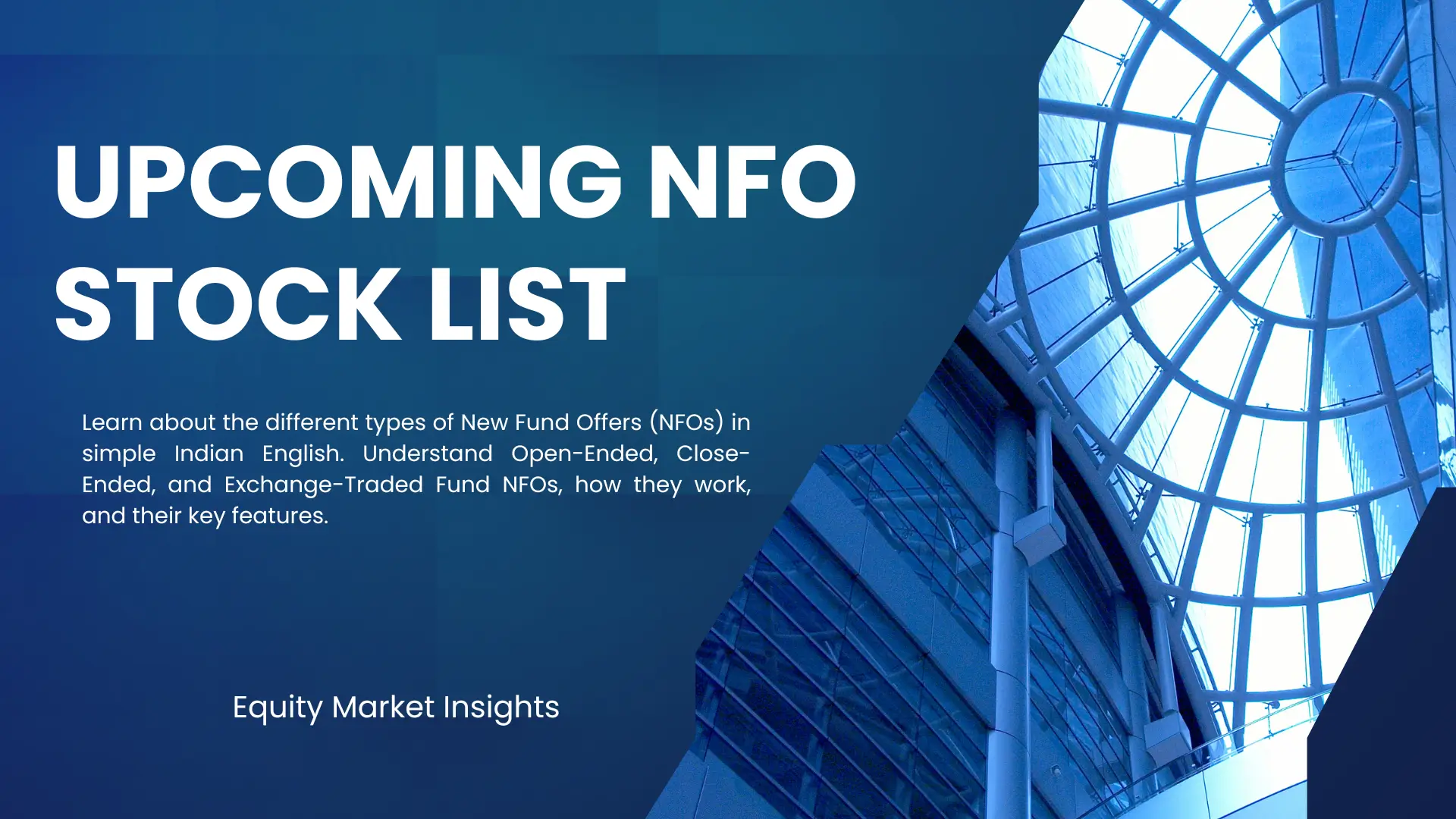 Upcoming NFOs in 2025: Must-Watch New Fund Offers for Investors