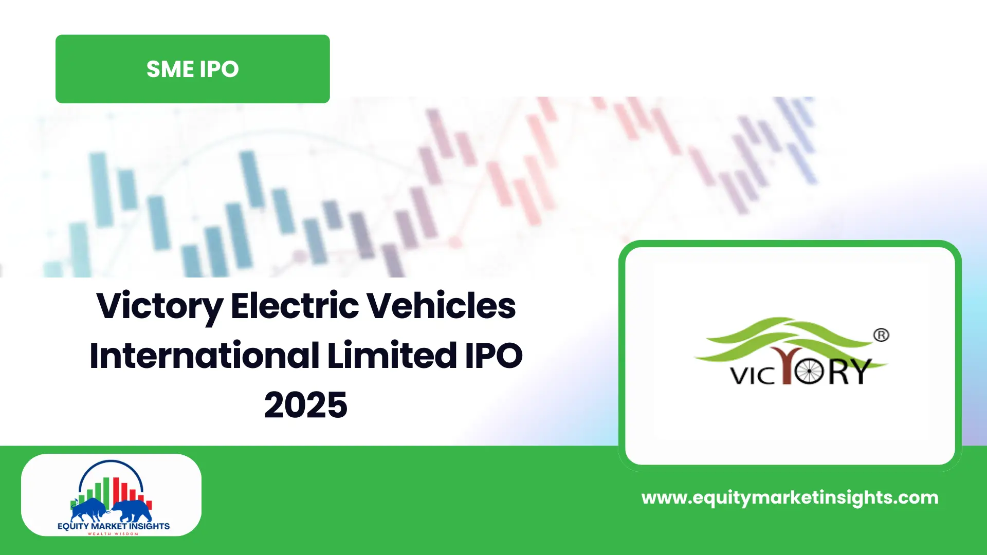 Victory Electric Vehicles International IPO: Date, Price, Allotment & Review – Key Details Inside