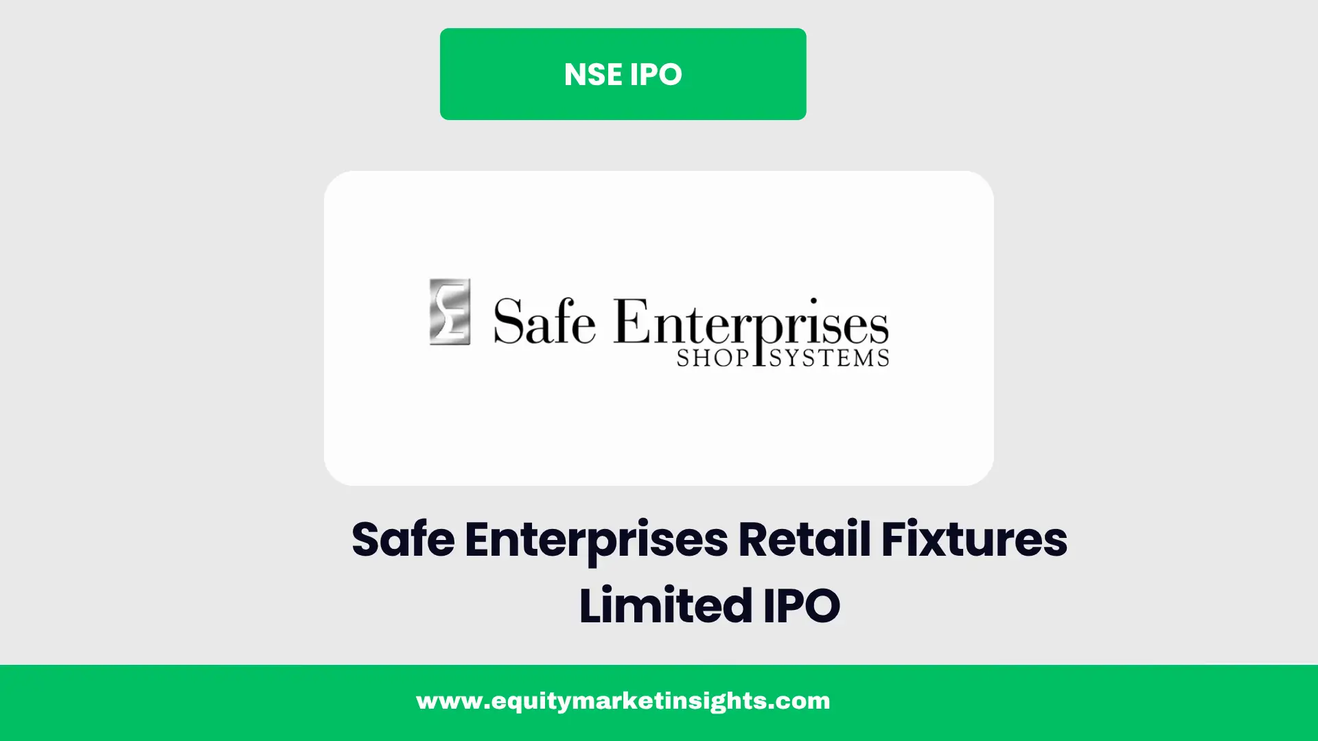 Safe Enterprises Retail Fixtures IPO Opens June 20: Price, Lot Size, and Allotment Details