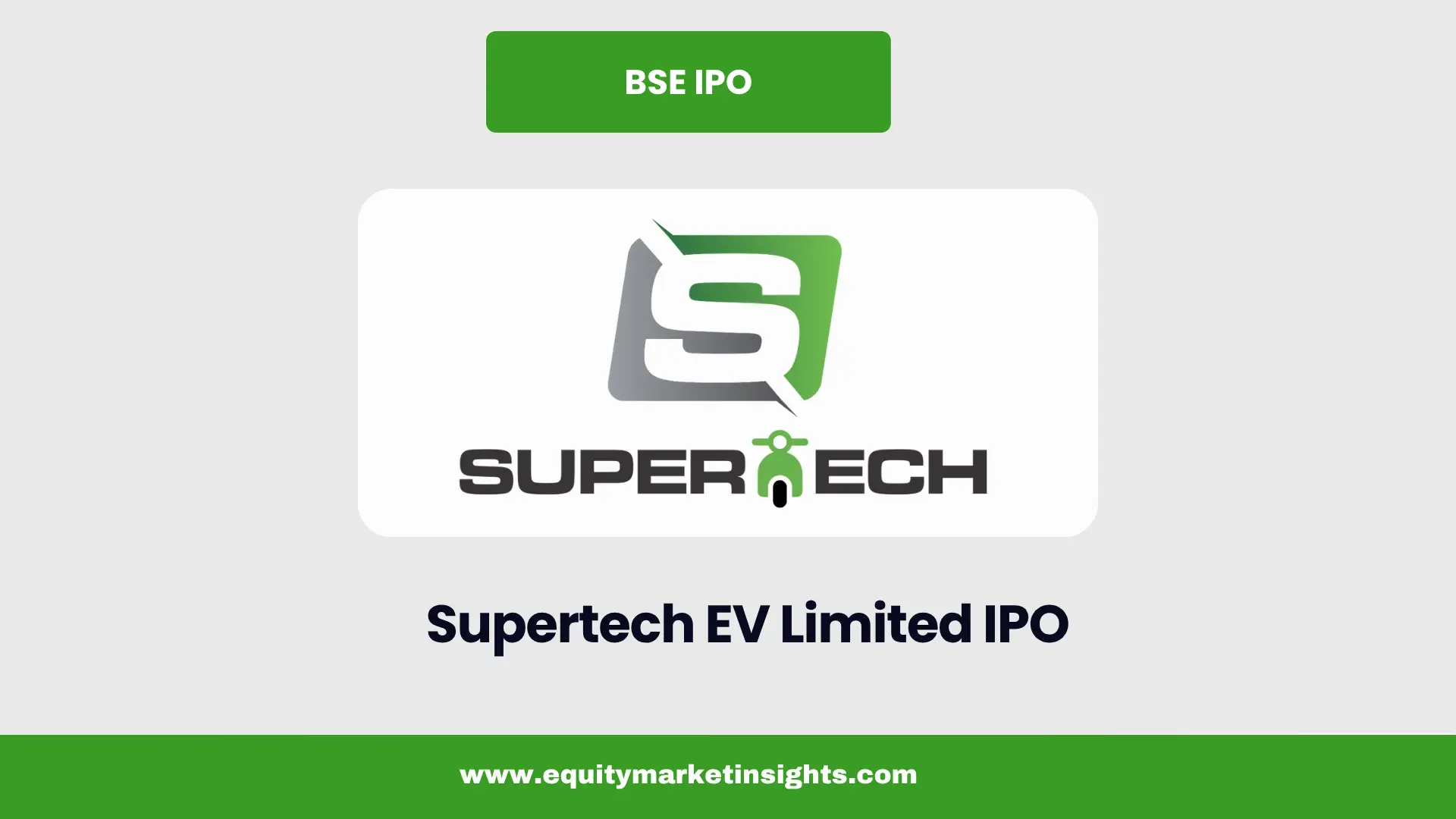 Supertech EV IPO: Date, Price Band, GMP, Allotment & Review [2025]