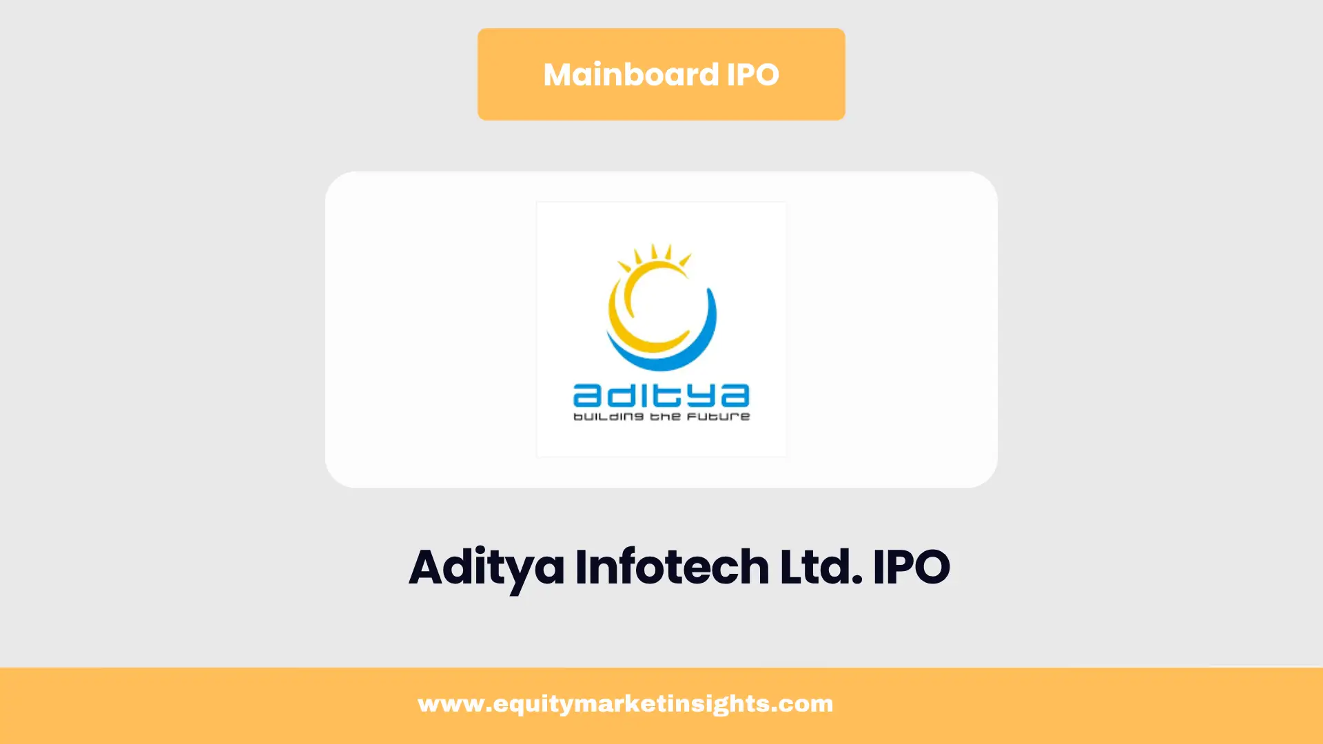 Aditya Infotech IPO 2025: GMP, Review, Financials, Date & More