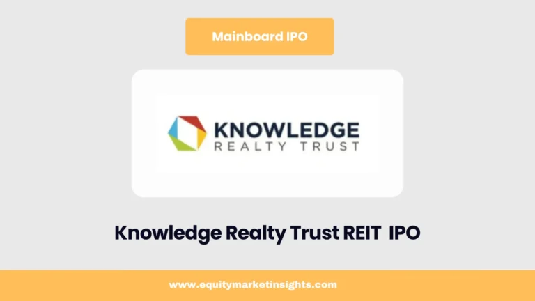 Knowledge Realty Trust REIT IPO Details