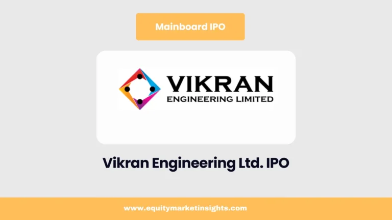 Vikran Engineering IPO 2025: Date, Price Band, Lot Size, Allotment & Listing Details