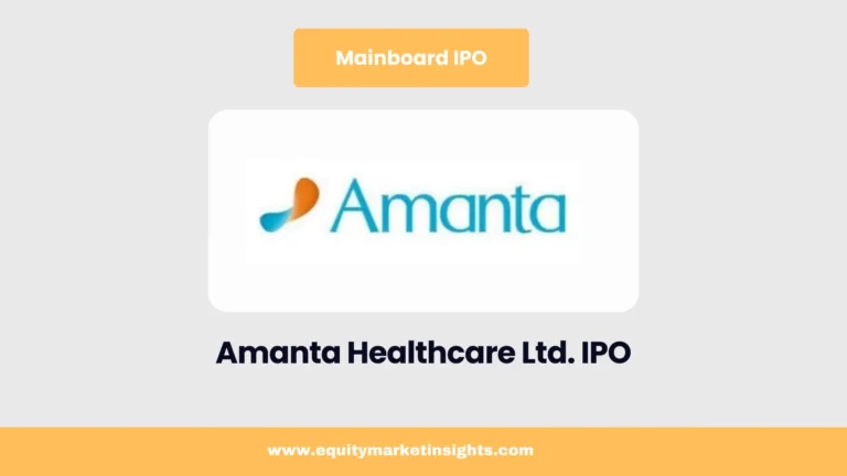 Amanta Healthcare IPO 2025: Price Band, Dates, Financials & GMP Details