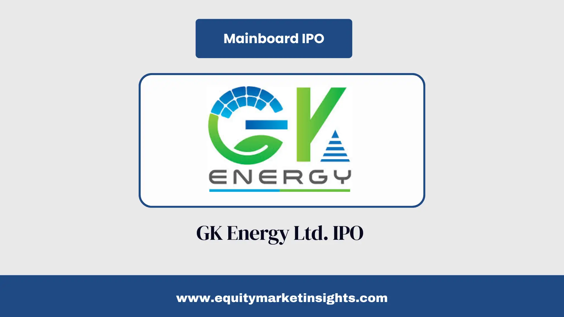 GK Energy IPO 2025: Price, Lot Size, Allotment, and Listing Details
