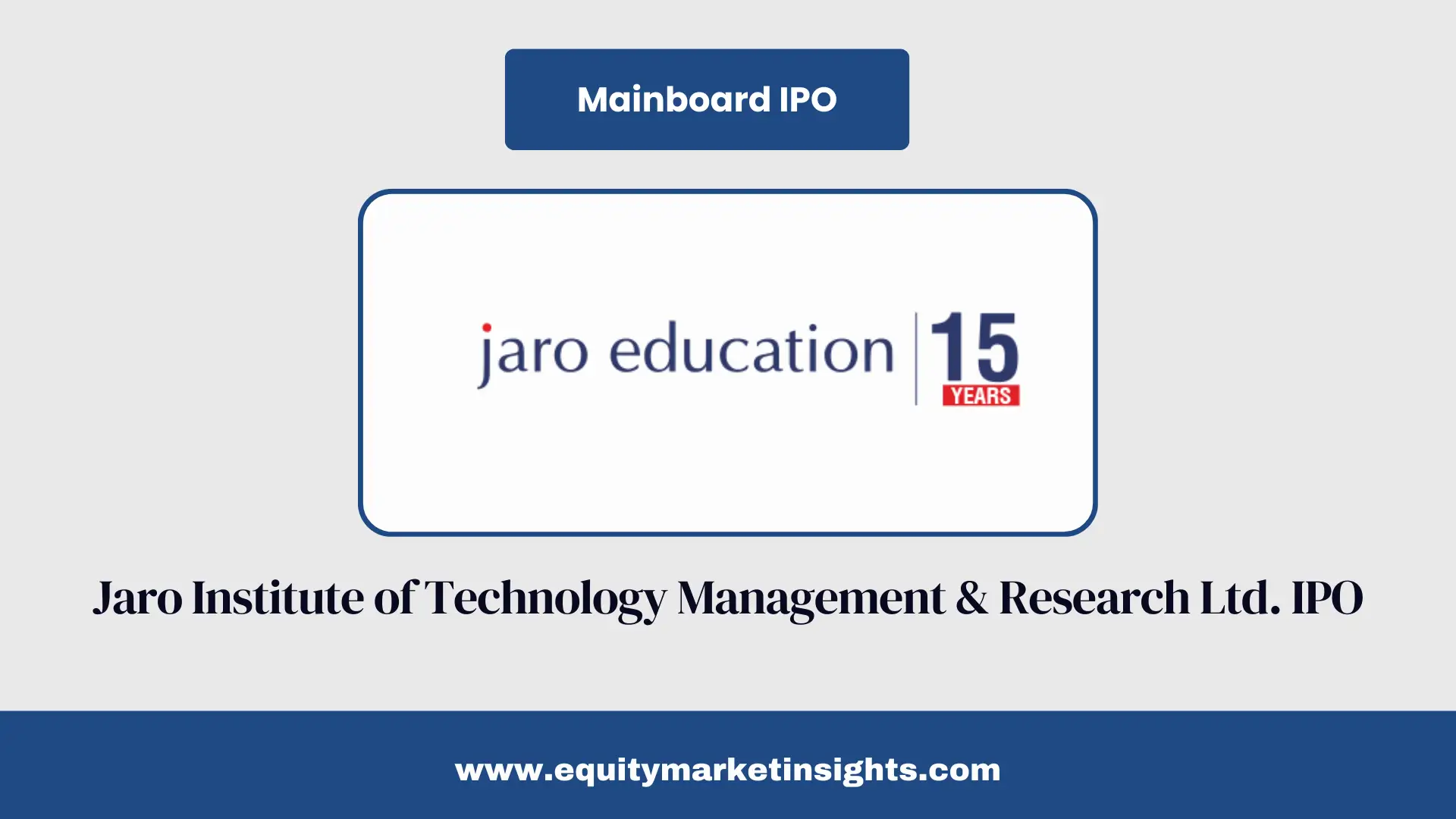 Jaro Institute IPO Subscription Guide 2025 – All You Need to Know