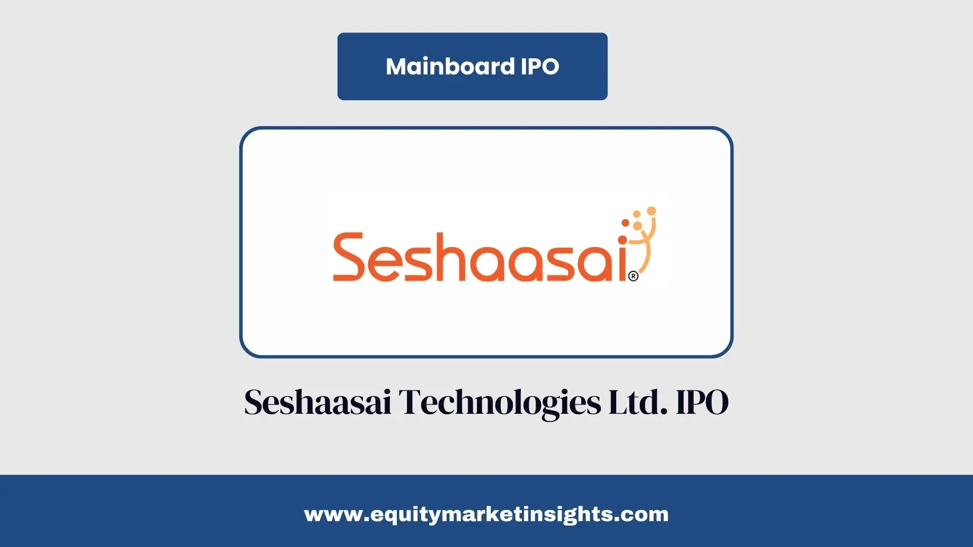 Seshaasai Technologies IPO 2025: Price, Lot Size, Allotment & Listing Details